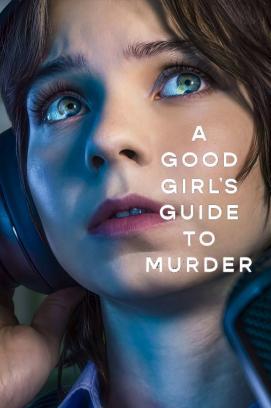 A Good Girl's Guide to Murder - Staffel 2