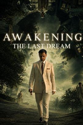 Awakening the Last Dream